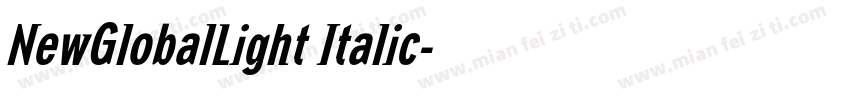 NewGlobalLight Italic字体转换